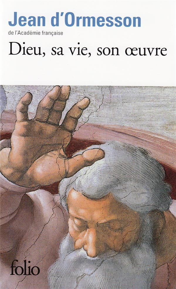  Dieu, sa vie, son oeuvre 