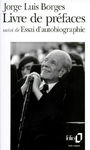  Livre de préfaces suivi de Essai d'autobiographie  