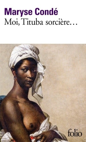  Moi, Tituba sorcière, noire de Salem  