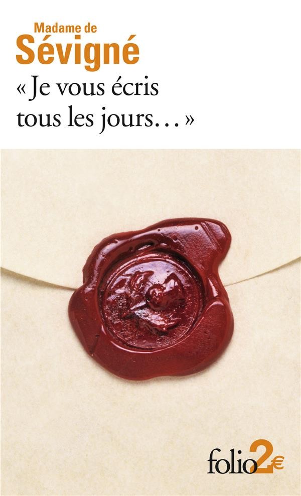  "je vous écris tous les jours..." ; premières lettres à sa fille 
