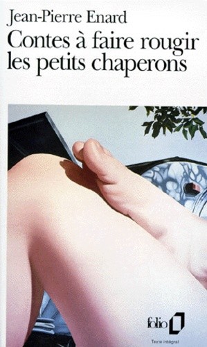  Contes à faire rougir les petits chaperons  