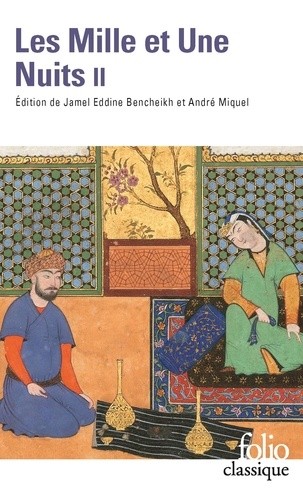  Les Mille et Une Nuits - Tome 2, Contes choisis  