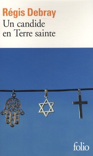  Un candide en Terre sainte  