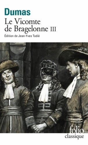  Le Vicomte de Bragelonne Tome 3  
