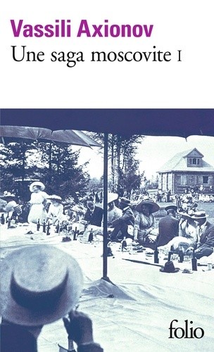  Une saga moscovite - Tome 1  