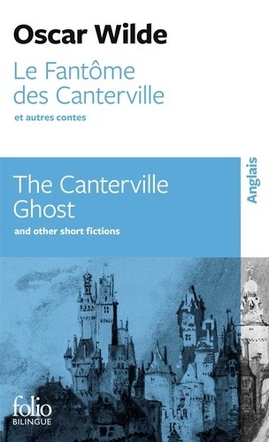  Le fantÃ´me des Canterville et autres contes  