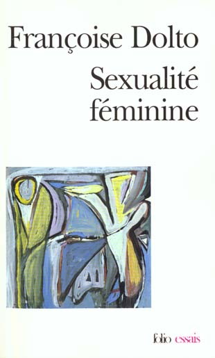  Sexualité féminine ; la libido génitale et son destin féminin 