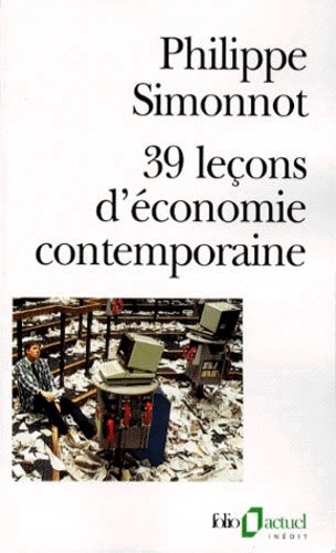  39 leÃ§ons d'Ã©conomie contemporaine  