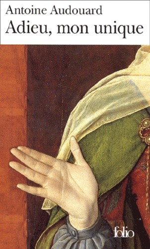  Adieu, mon unique  