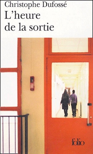  L'heure de la sortie  