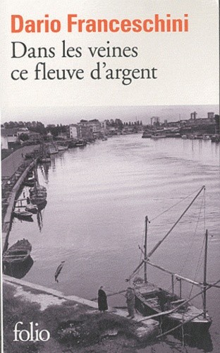  Dans les veines ce fleuve d'argent  