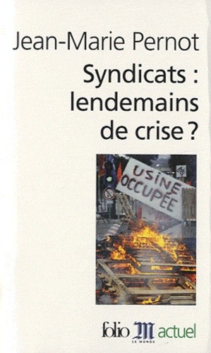  Syndicats : lendemains de crise ? 