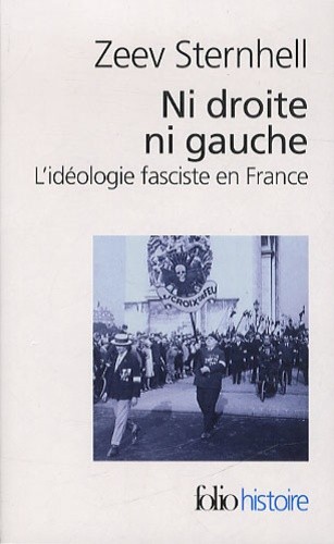  Ni droite ni gauche - L'idéologie fasciste en France 