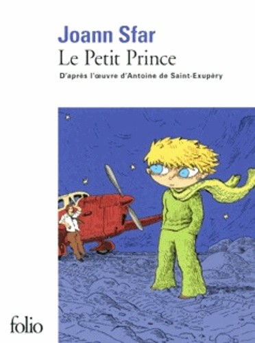  Le Petit Prince - D'après l'oeuvre d'Antoine de Saint-Exupéry  