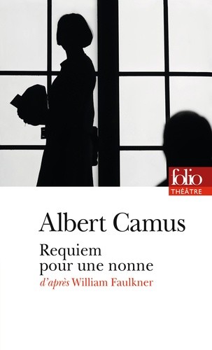  Requiem pour une nonne - Pièce en deux parties et sept tableaux d'après William Faulkner  