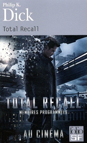  Total Recall - Et autres récits  