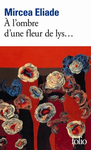 A l'ombre d'une fleur de lys... A l'ombre d'une fleur de lys...