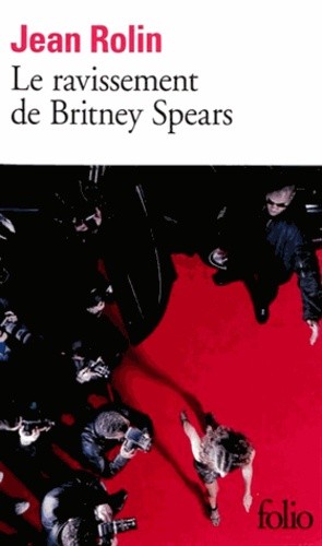  Le ravissement de Britney Spears  