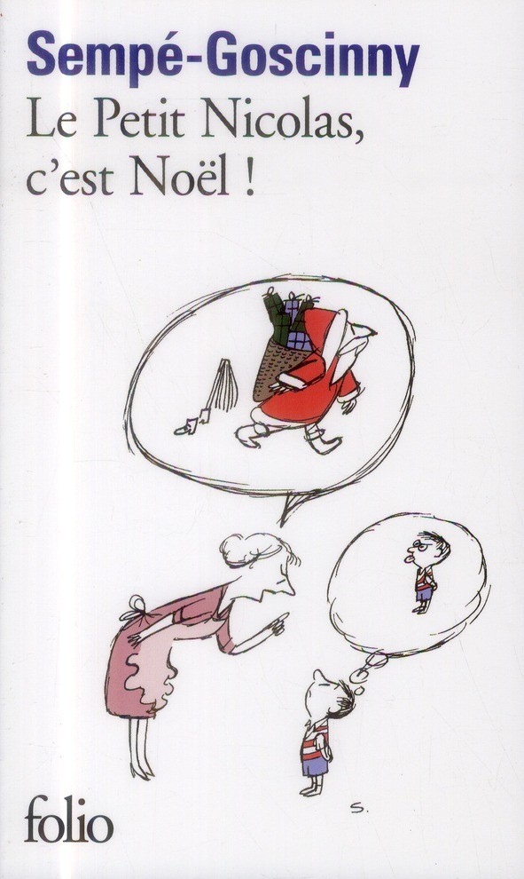  Le Petit Nicolas ; le petit Nicolas, c'est Noël ! 