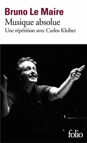  Musique absolue - Une répétition avec Carlos Kleiber  