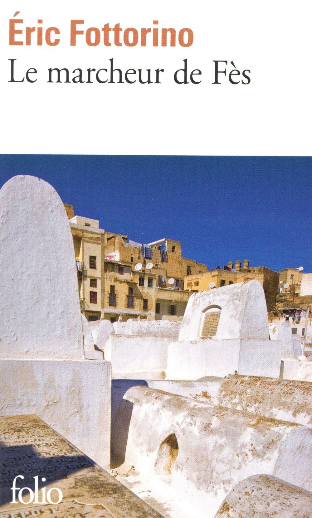  Le marcheur de Fès 