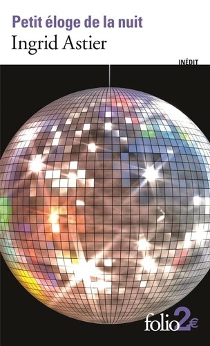  Petit éloge de la nuit  