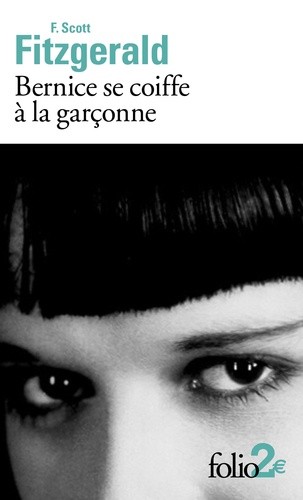  Bernice se coiffe à la garçonne - Précédé de Le pirate de la côte  