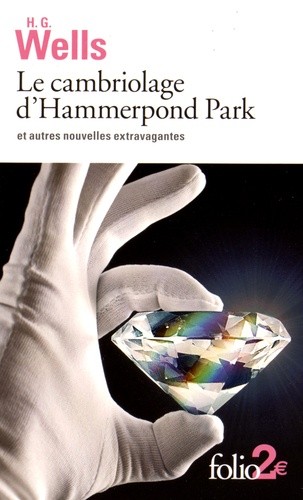  Le cambriolage d'Hammerpond Park et autres nouvelles extravagances  