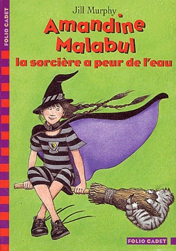 AMANDINE MALABUL, LA SORCIERE A PEUR DE L'EAU