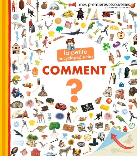  La petite encyclopédie des Comment ?  