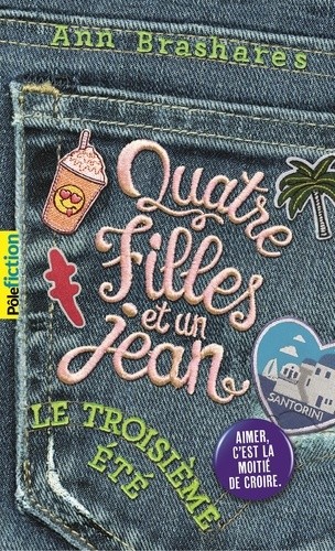  Quatre filles et un jean Tome 3  
