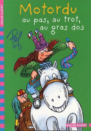  Motordu au pas, au trot, au gras dos  