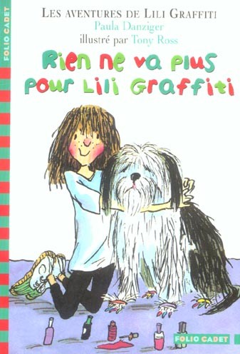  Les aventures de Lili Graffiti t.7 ; rien ne va plus pour Lili Graffiti 