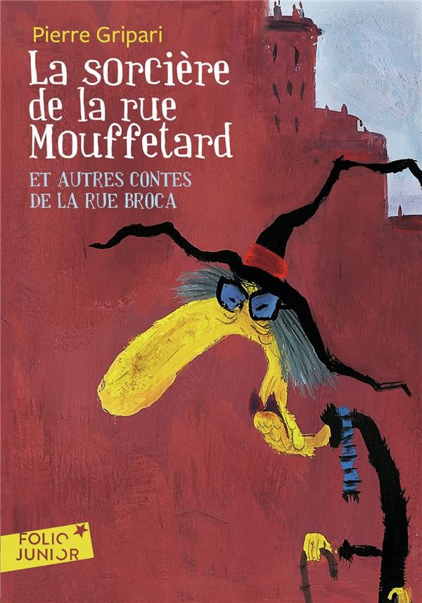  La sorcière de la rue Mouffetard et autres contes de la rue Broca 