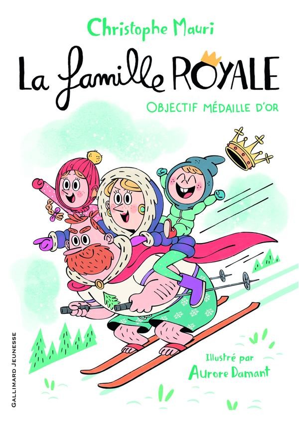  La famille royale t.2 ; objectif médaille d'or 