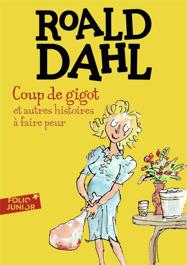  Coup de gigot et autres histoires à faire peur  