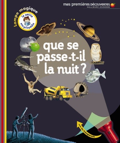  Que se passe-t-il la nuit ?  