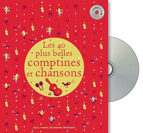  Les 40 plus belles comptines et chansons  