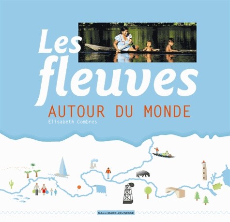  Les fleuves autour du monde  