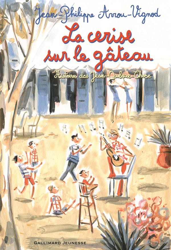  Histoires des Jean-Quelque-Chose ; la cerise sur le gâteau 