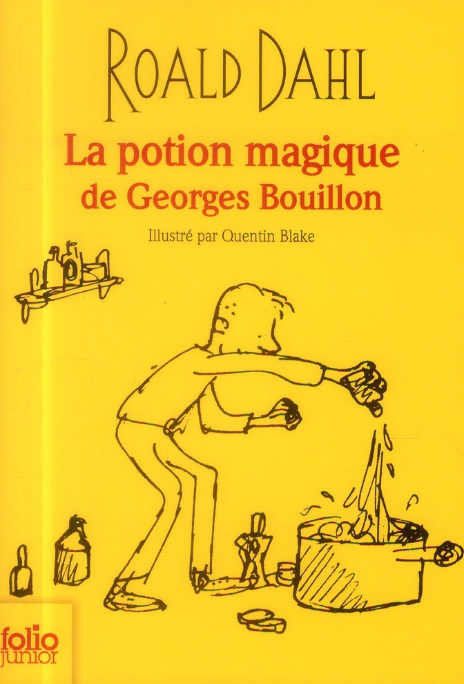  La potion magique de Georges Bouillon  