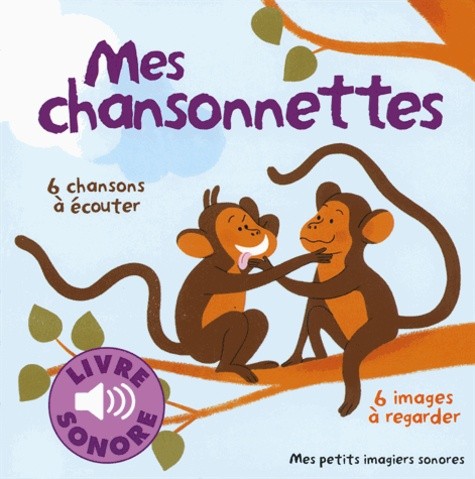  Mes chansonnettes - 6 chansons à écouter  