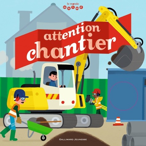  Attention chantier  