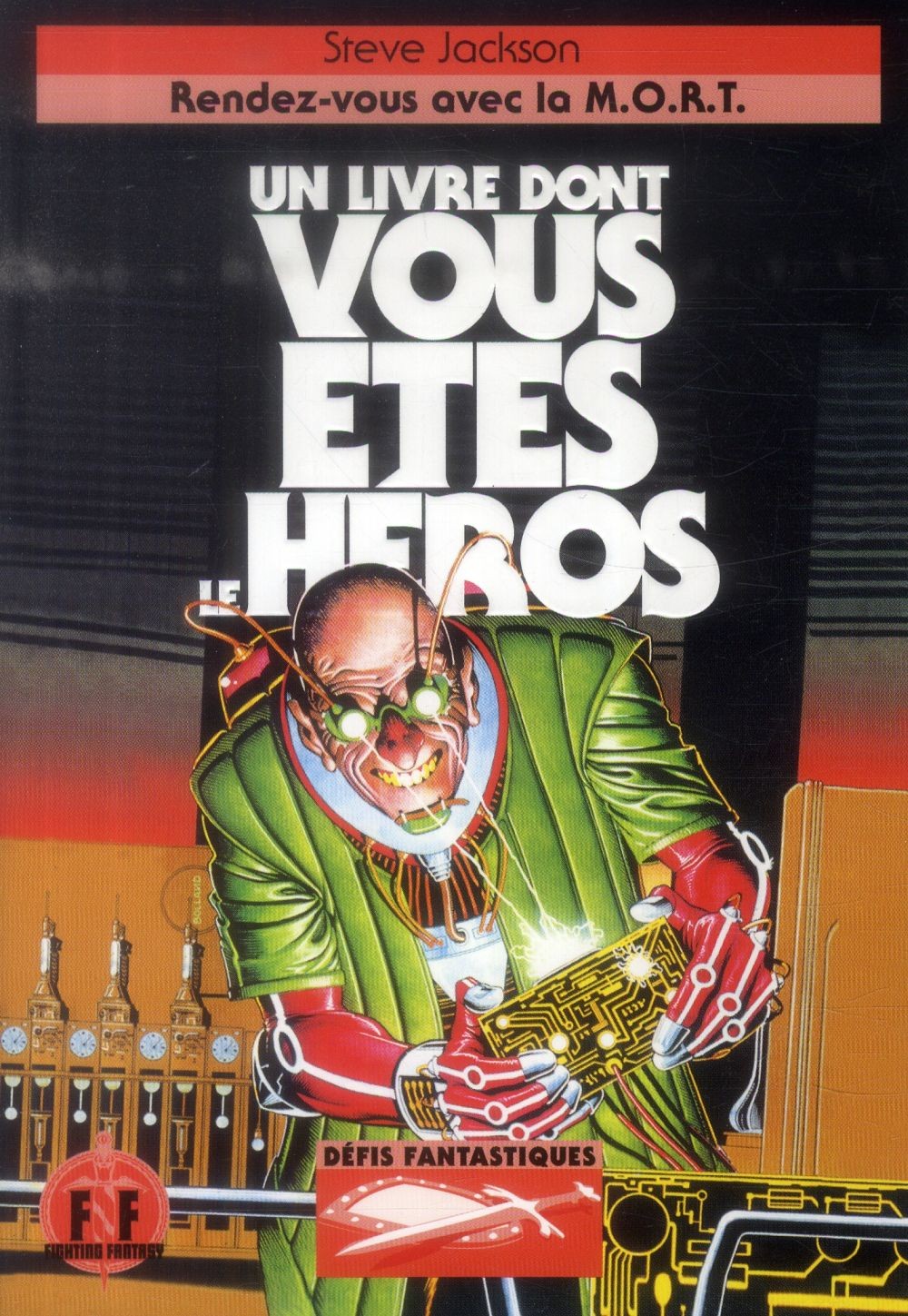  Rendez-vous avec la M.O.R.T. 