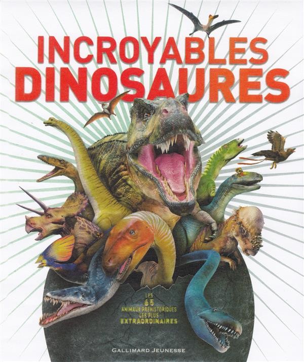  Incroyables dinosaures 