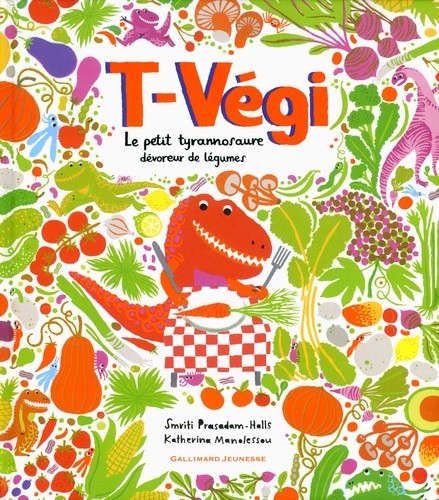  T-Végi - Le petit tyronnosaure dévoreur de légumes  