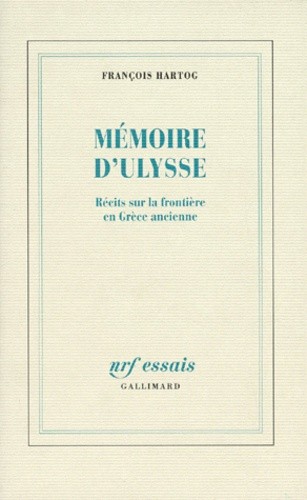  MEMOIRE D'ULYSSE. Récits sur la frontière en Grèce ancienne 