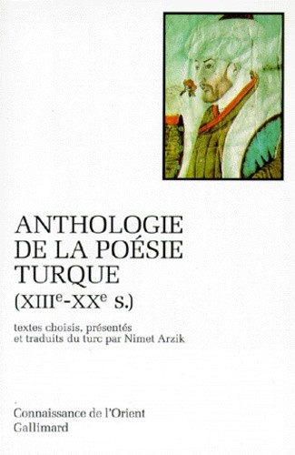 ANTHOLOGIE DE LA POESIE TURQUE XVIIIEME
