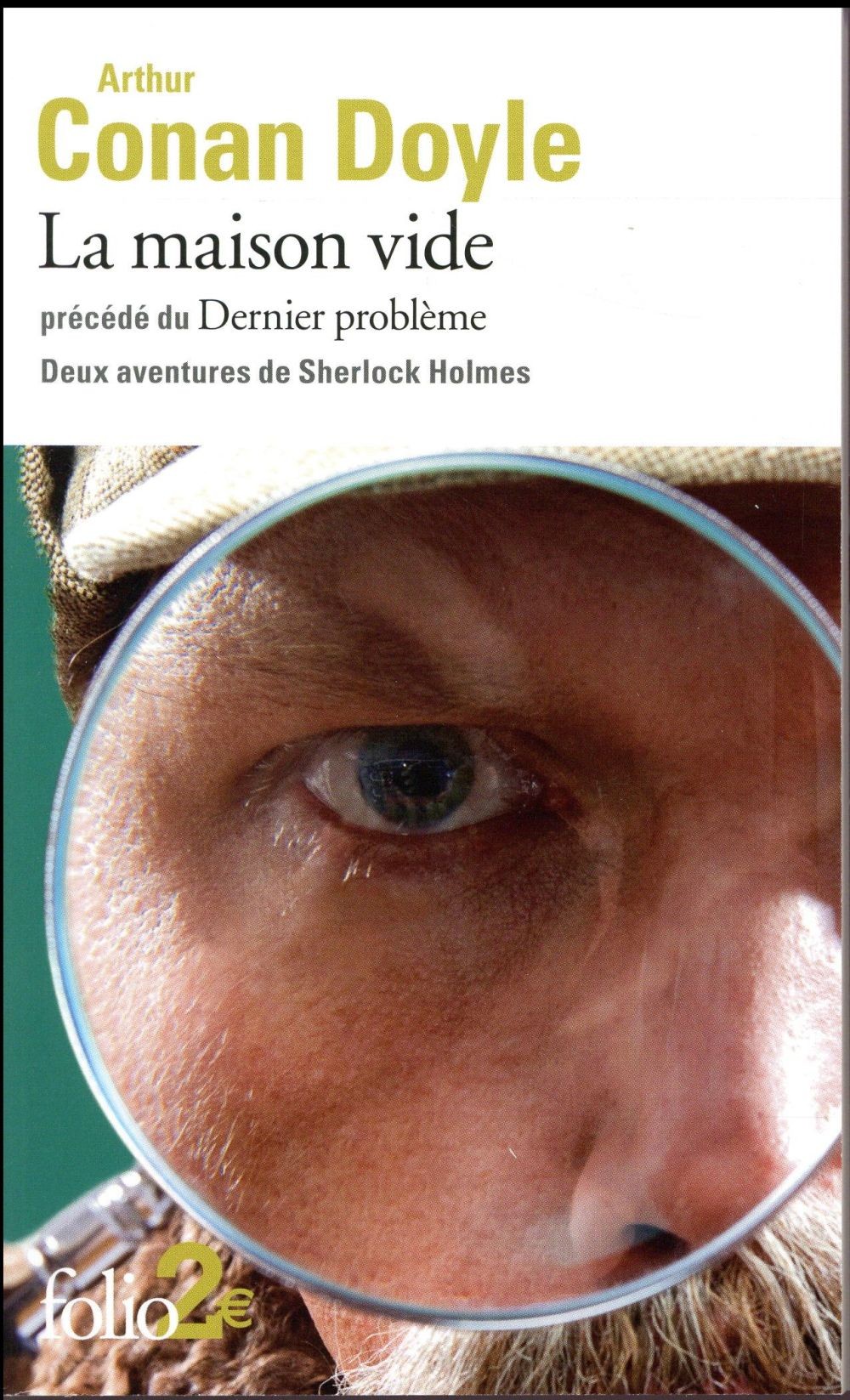  La maison vide ; dernier problème ; deux aventures de Sherlock Holmes 