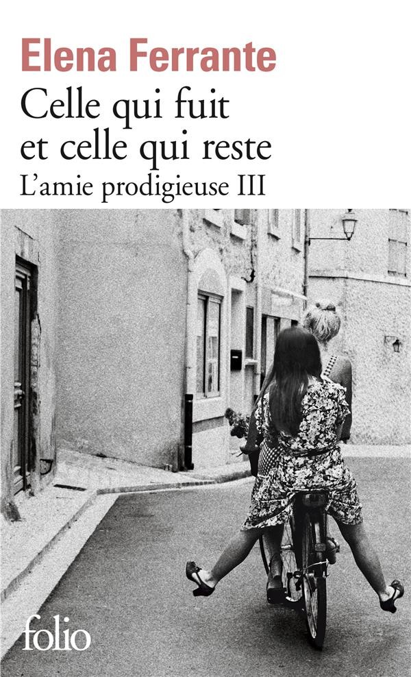 L'amie prodigieuse t.3 ; celle qui fuit et celle qui reste 